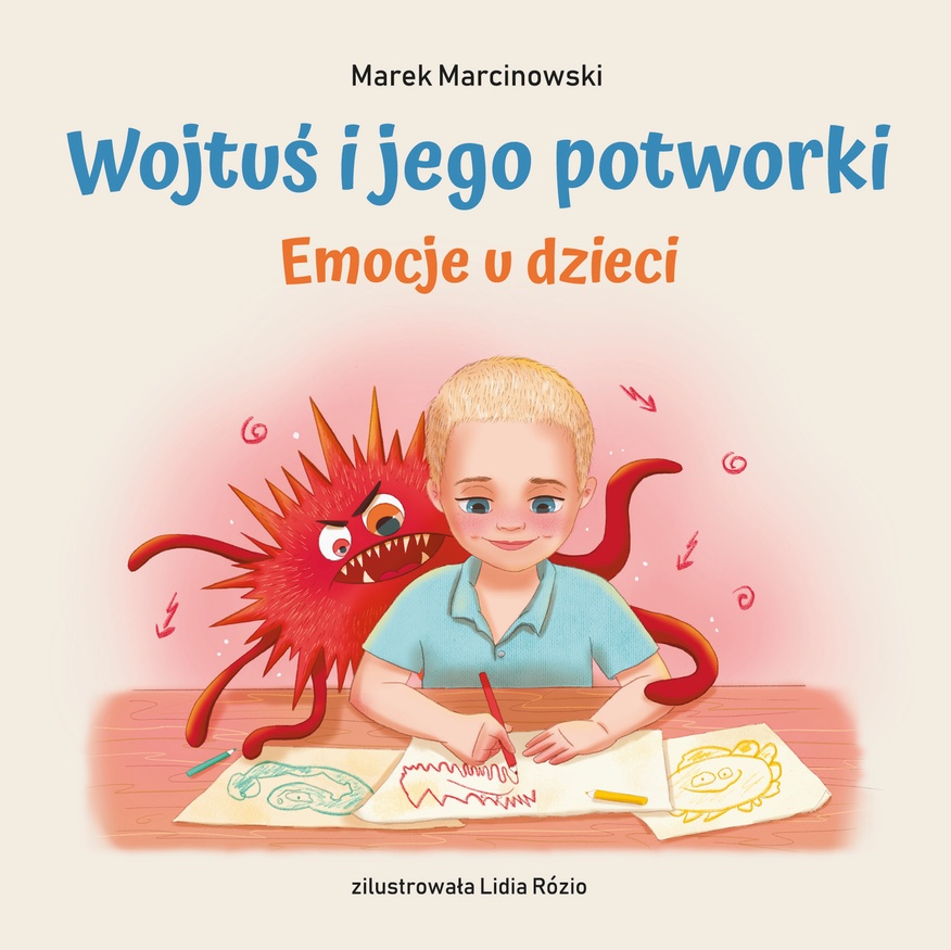 Wojtuś i jego potworki. Emocje u dzieci