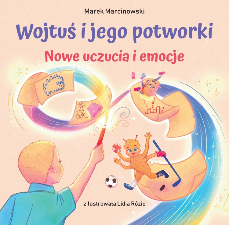 Wojtuś i jego potworki. Nowe uczucia i emocje